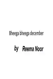 Bheega bheega sa december by reema noor