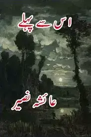 Is se pehle by ayesha naseer